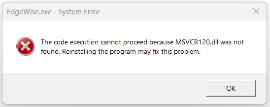 EdgeWise System Error alert: "The code execution cannot proceed because MSVCR.dll was not found"